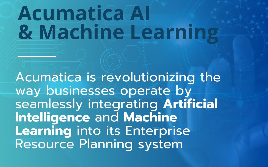 Acumatica AI & Machine Learning