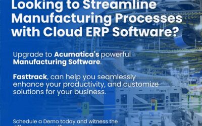 Upgrade to Acumatica’s Powerful Manufacturing Software