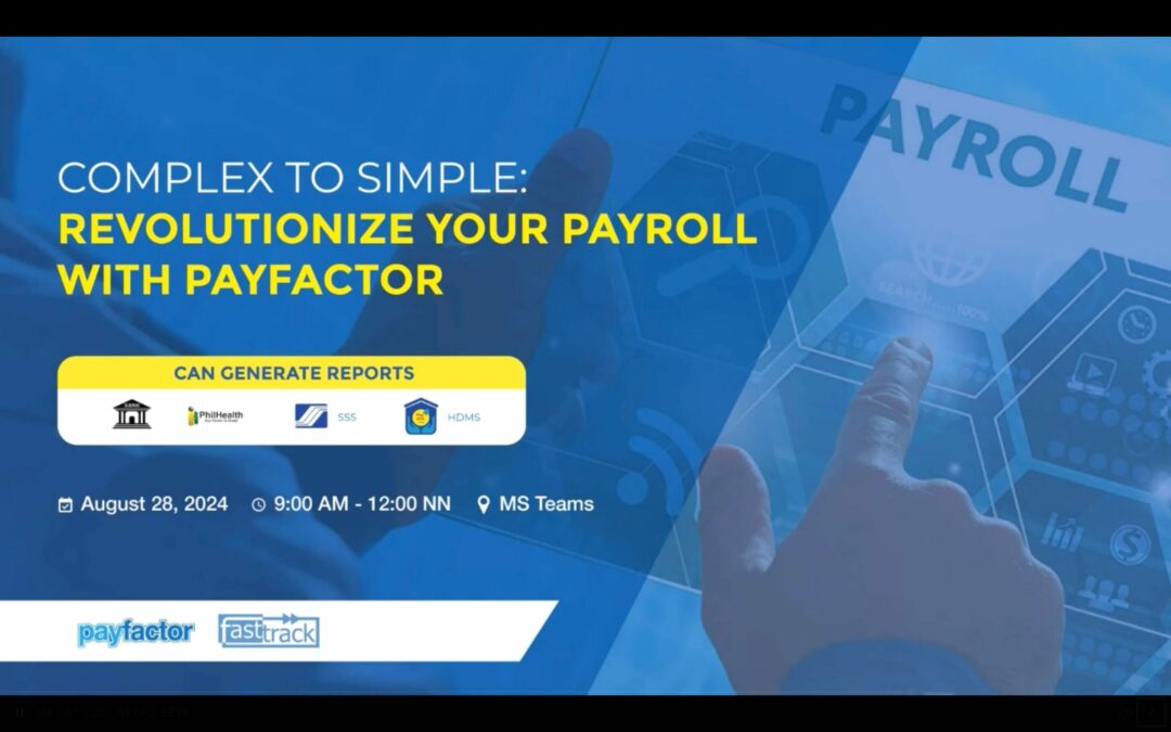 Happening Now: Complex to Simple: Revolutionize Your Payroll with PayFactor