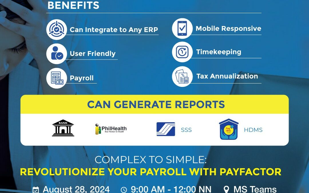 Complex to Simple: Revolutionize your Payroll with Payfactor on August 28, 2024 from 9:00am – 12:00 noon via MS Teams