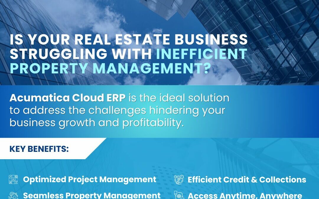 Is Your Real Estate Business Struggling with Inefficient Property Management?